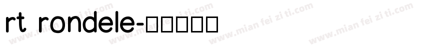 rt rondele字体转换